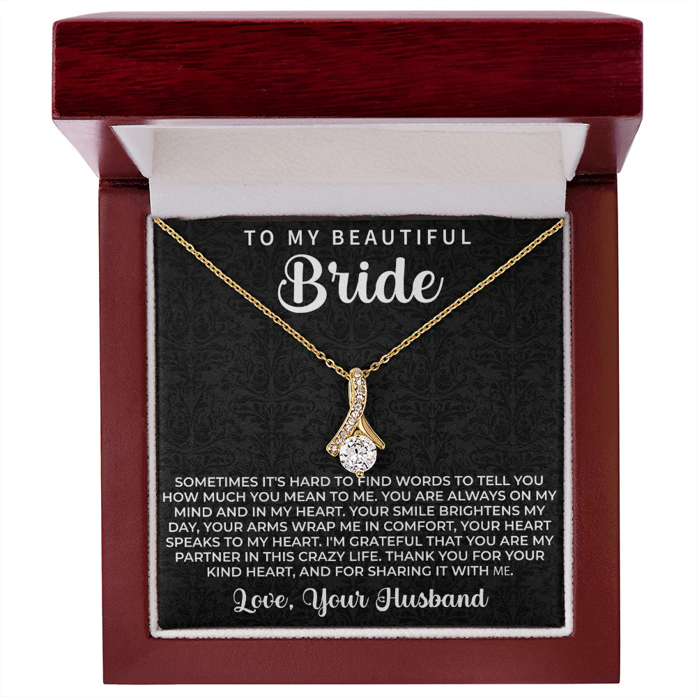 To my beautiful Bride Necklace – Wedding Day Gift for bride from Groom, To my